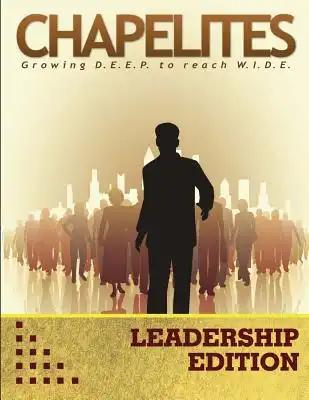 Chapelites: Leadership Edition