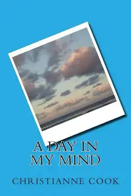 A Day In My Mind