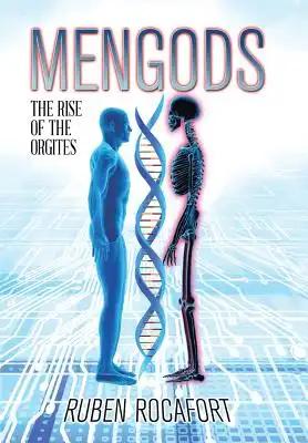 Mengods: The Rise of the Orgites