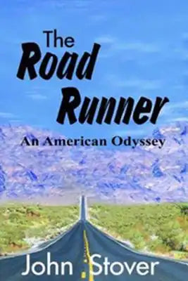 The Road Runner: An American Odyssey