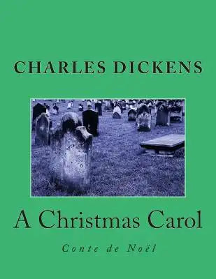 A Christmas Carol: Conte de Noël