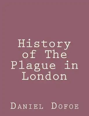 History of The Plague in London