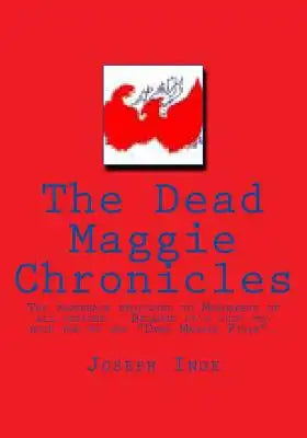 The Dead Maggie Chronicles