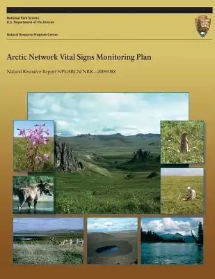 Arctic Network Vital Signs Monitoring Plan