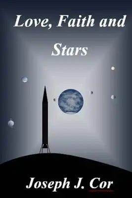 Love, Faith and Stars
