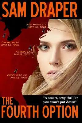 The Fourth Option: The First Department 55 Thriller