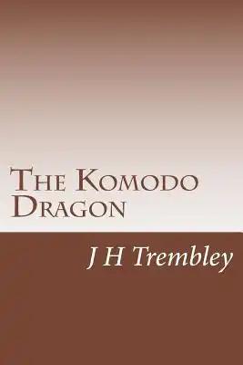 The Komodo Dragon