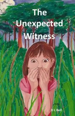 The Unexpected Witness