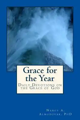 Grace for the Year: Daily Devotions on the Grace of God