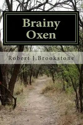 Brainy Oxen: A Collection Of Comical Poems