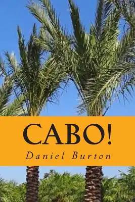 Cabo!: A Romance in Paradise