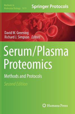 Serum/Plasma Proteomics: Methods and Protocols