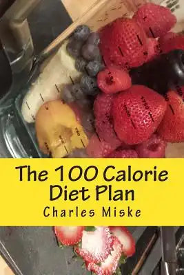 The 100 Calorie Diet Plan