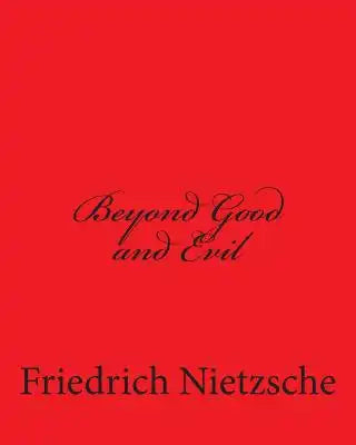 Beyond Good and Evil