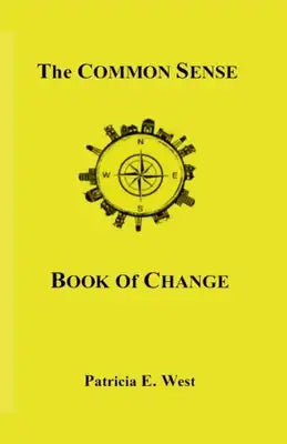The Common Sense Book of Change