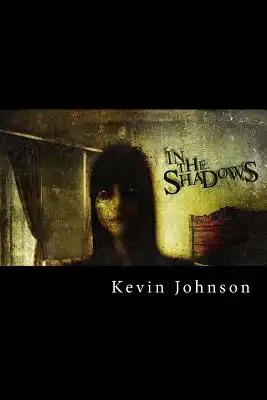 In The Shadows