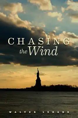 Chasing the Wind