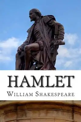 Hamlet: A Play