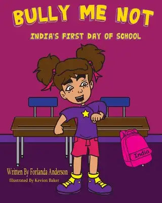 Bully Me Not: India's First Day of School