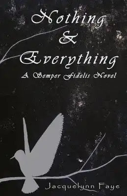 Nothing & Everything: Nothing and Everything