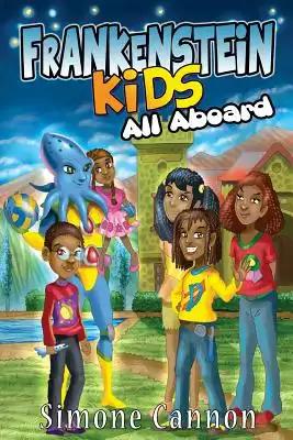 Frankenstein Kids: All Aboard: All Aboard