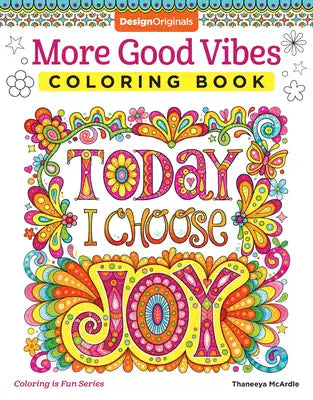 More Good Vibes Coloring Book