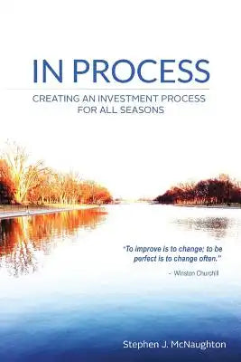 In Process: Creating An Investment Process For All Seasons
