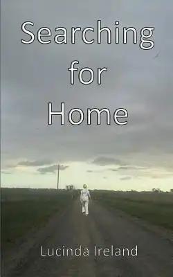 Searching for Home