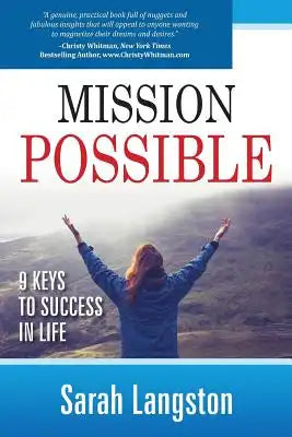 Mission Possible: : 9 Keys to Success in Life