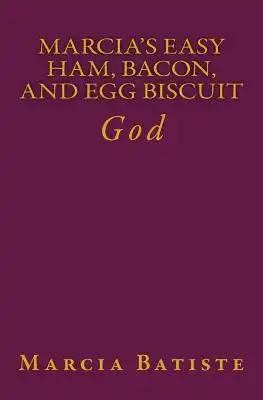 Marcia's Easy Ham, Bacon, and Egg Biscuit: God