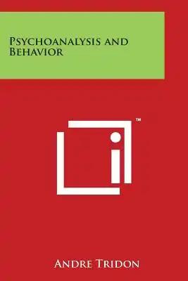 Psychoanalysis and Behavior