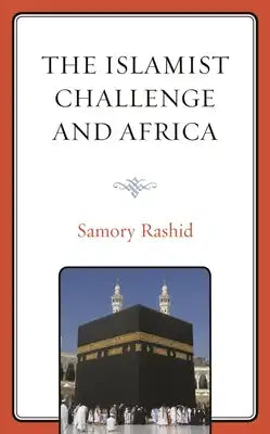 Islamist Challenge and Africa