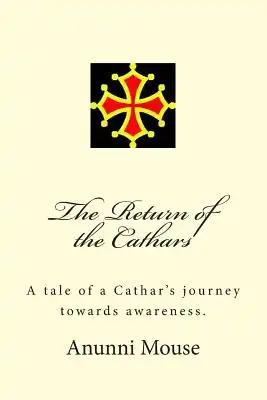 The Return of the Cathars