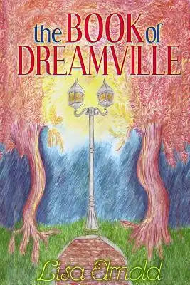 The Book of Dreamville: The Theater of Dreams