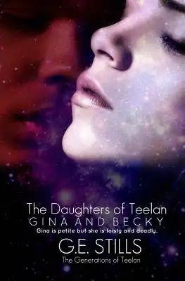Daughters of Teelan: Gina and Becky