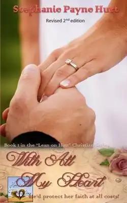 With All My Heart...