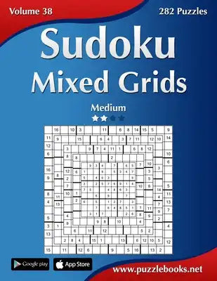 Sudoku Mixed Grids - Medium - Volume 38 - 282 Puzzles