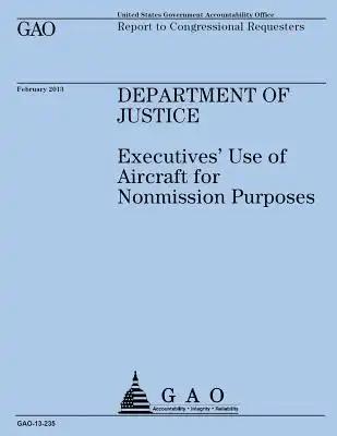 Report to Congressional Committees: Department of Justice