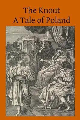 The Knout: A Tale of Poland