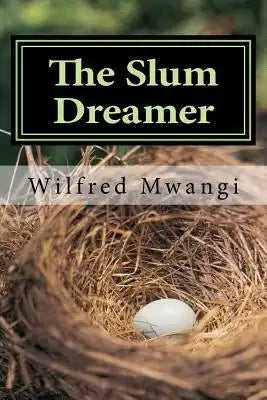 The Slum Dreamer