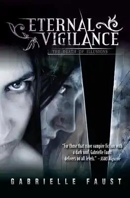 Eternal Vigilance: Book 2: The Death of Illusions