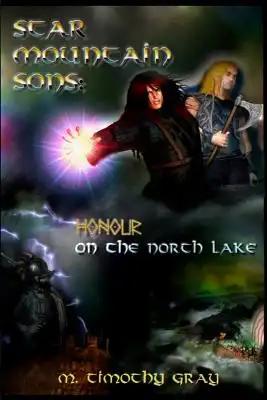 Star Mountain Sons: Honour on the North Lake