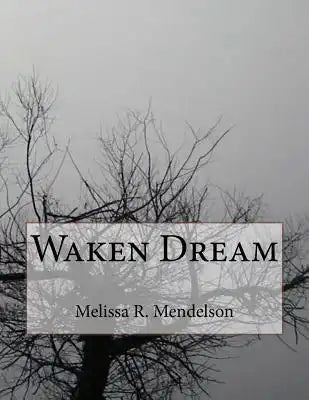 Waken Dream