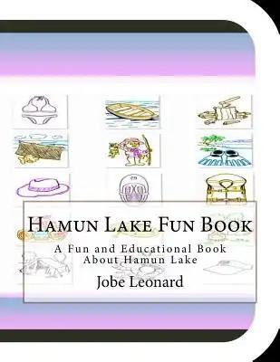 Hamun Lake Fun Book: A Fun and Educational Book About Hamun Lake