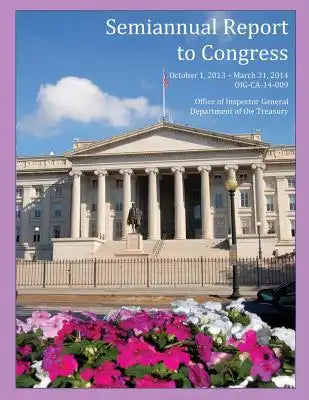 Semiannual Report to Congress October 1, 2013- March 31, 2014