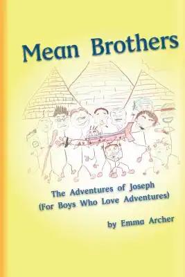 Mean Brothers: Hanging Out With Joseph