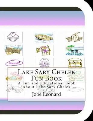 Lake Sary Chelek Fun Book: A Fun and Educational Book About Lake Sary Chelek