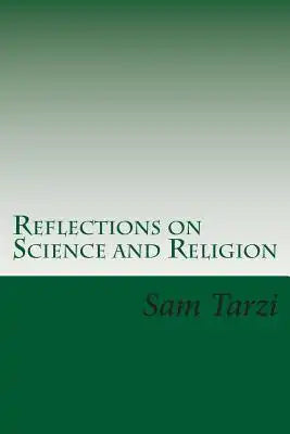 Reflections on Science and Religion