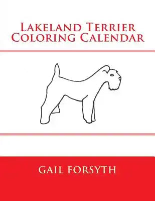 Lakeland Terrier Coloring Calendar