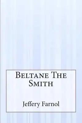 Beltane The Smith